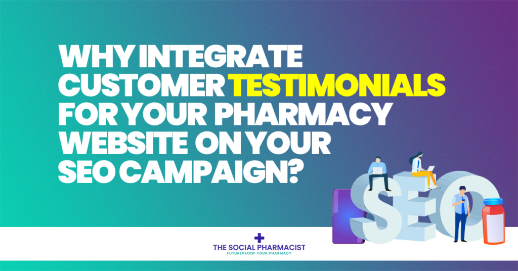 Why Integrate Costumer Testimonials to Your Pharmacy Website? | The ...